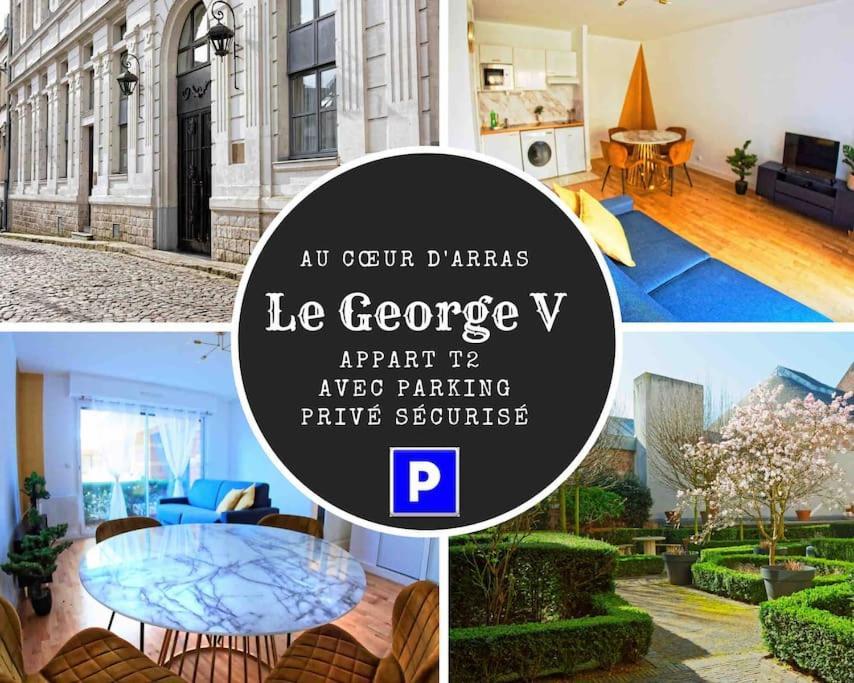 Suite George 5 + Parking Prive Et Securise Arras Exterior photo